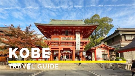 KOBE JAPAN Travel Guide Happy Trip